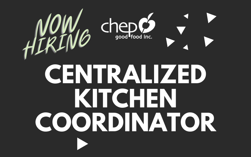 Now Hiring: Centralized Kitchen Coordinator